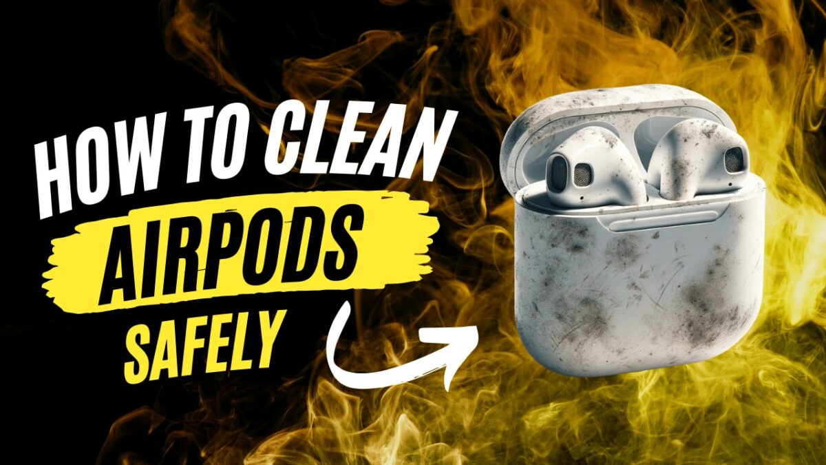 How To Clean Airpods Thumbnail 1200x675 Cropped 