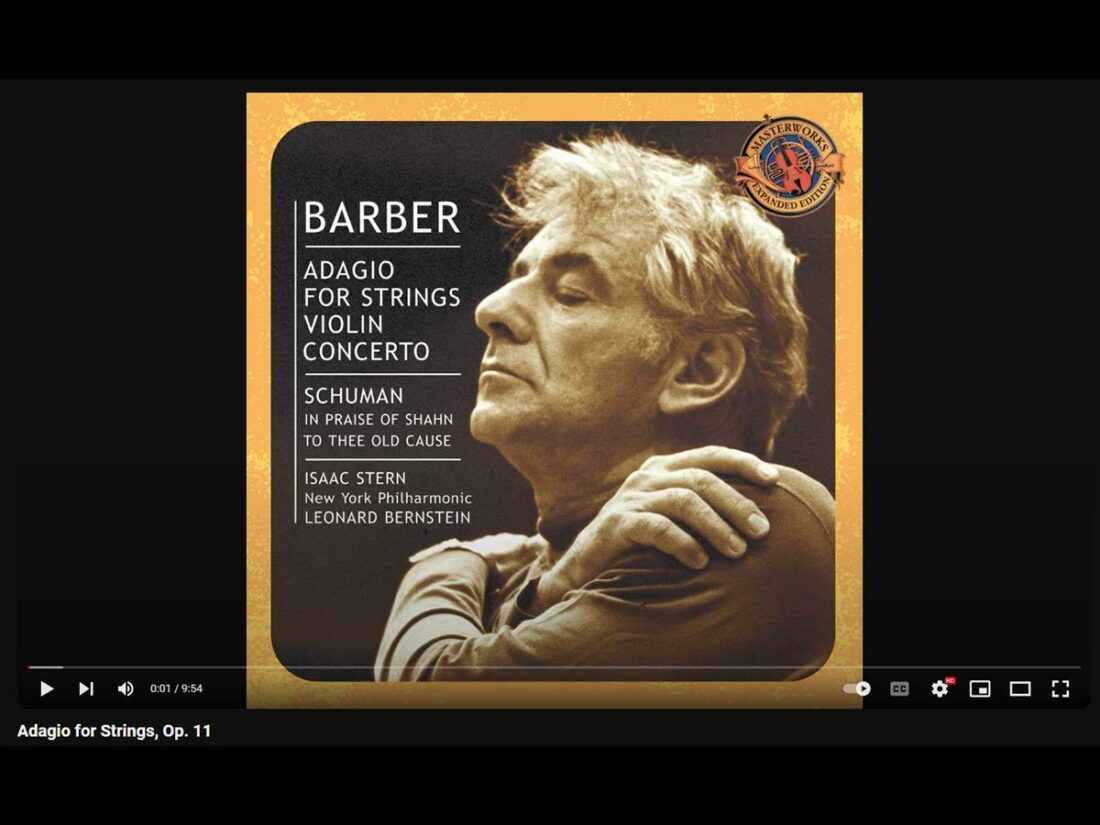 Adagio for Strings - Samuel Barber (Various performances) [From: Youtube]