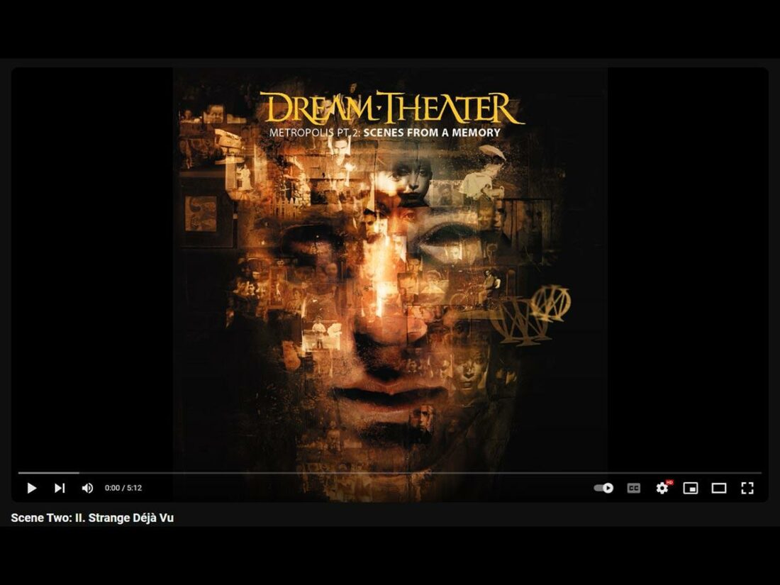 Strange Déjà Vu - Dream Theater (Metropolis Pt. 2: Scenes from a Memory) [From: Youtube]